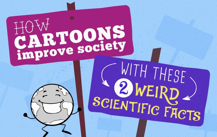 How Cartoons Scientifically Improve Society | Powtoon Blog
