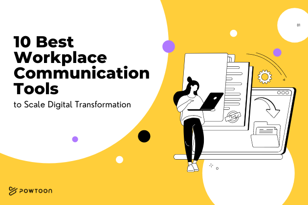 10 Best Workplace Communication Tools to Scale Digital Transformation