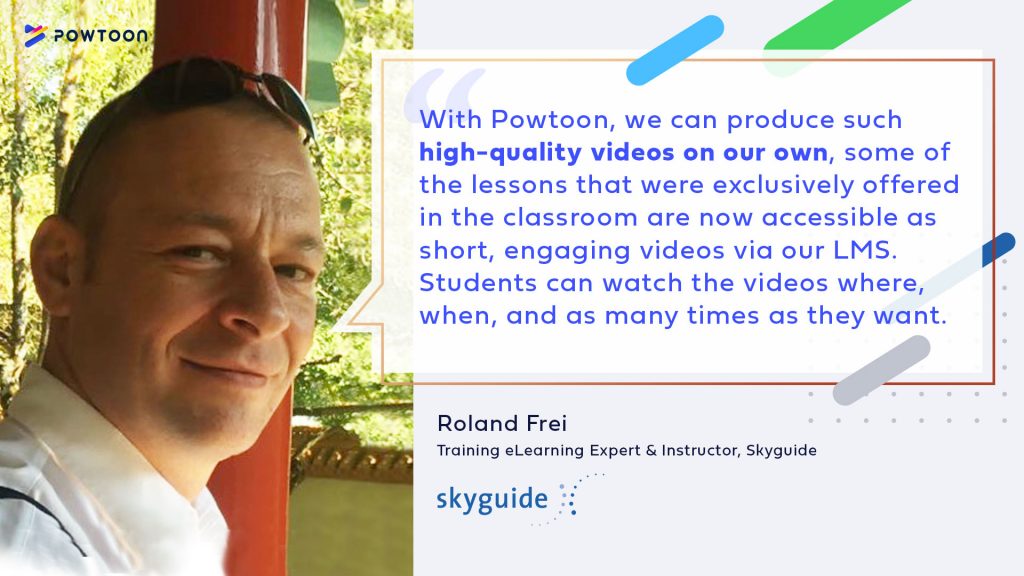 with powtoon we can easily produce high-quality videos on our own. some of the lessons that were exclusively offered in classrooms are now available on our lms, studnets can watch them whenever and how ever many times they want