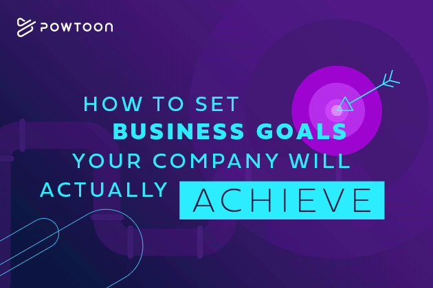 how to set business goals with Powtoon Business
