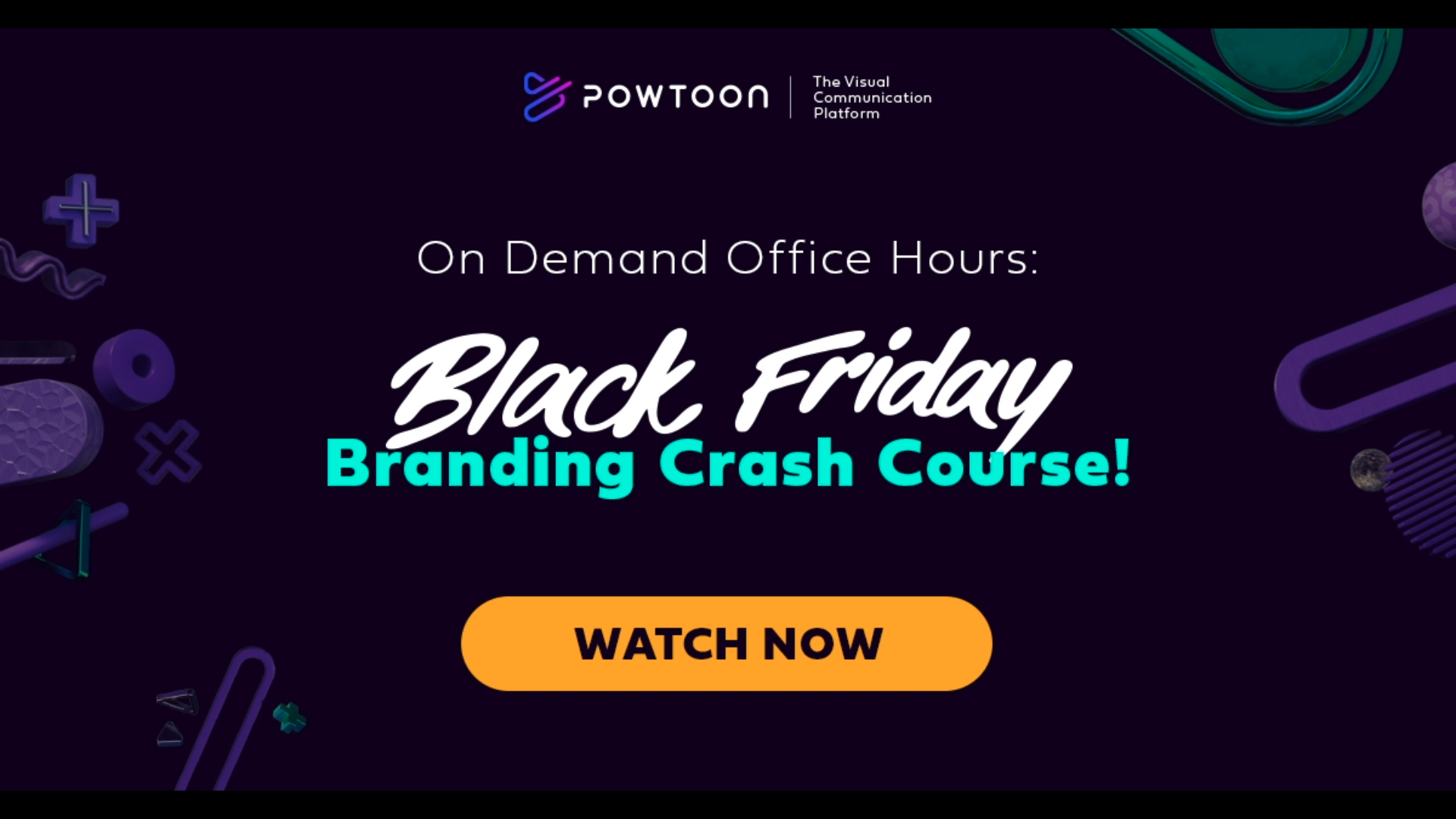 Powtoon black friday branding crash course video training